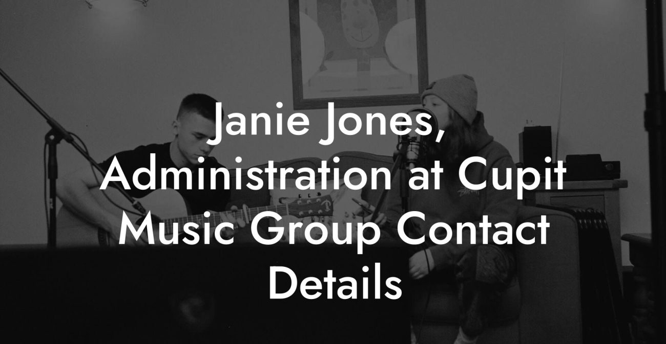 Janie Jones, Administration at Cupit Music Group Contact Details