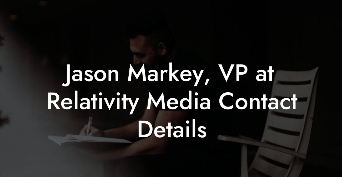 Jason Markey, VP at Relativity Media Contact Details