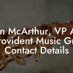 Jason McArthur, VP A&R at Provident Music Group Contact Details