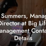 Jazz Summers, Managing Director at Big Life Management Contact Details