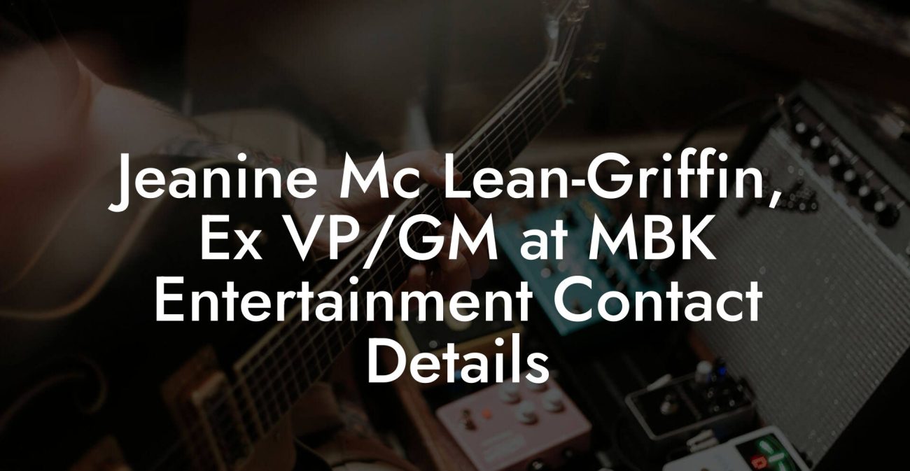 Jeanine Mc Lean-Griffin, Ex VP/GM at MBK Entertainment Contact Details