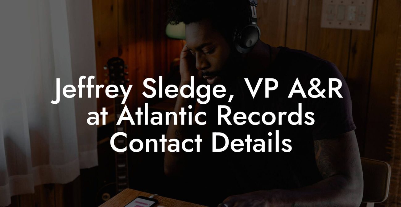 Jeffrey Sledge, VP A&R at Atlantic Records Contact Details