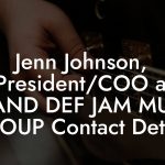 Jenn Johnson, President/COO at ISLAND DEF JAM MUSIC GROUP Contact Details