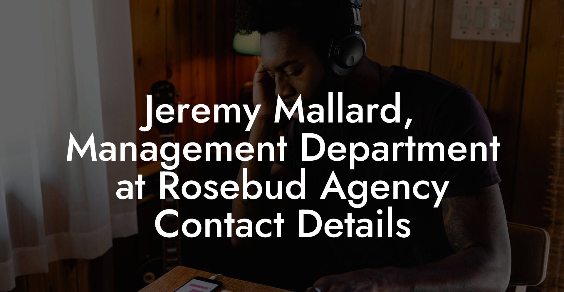 Jeremy Mallard, Management Department at Rosebud Agency Contact Details