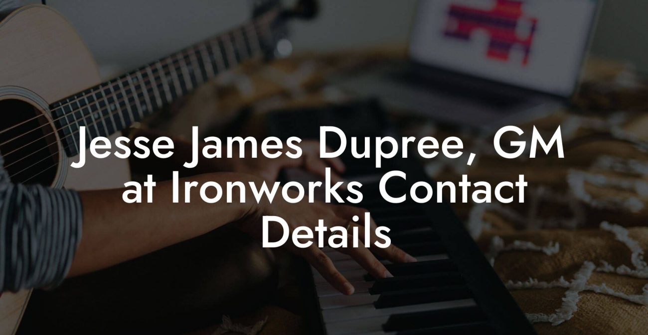 Jesse James Dupree, GM at Ironworks Contact Details