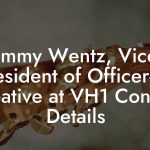 Jimmy Wentz, Vice President of Officer-air Creative at VH1 Contact Details