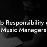 Job Responsibility of Music Managers