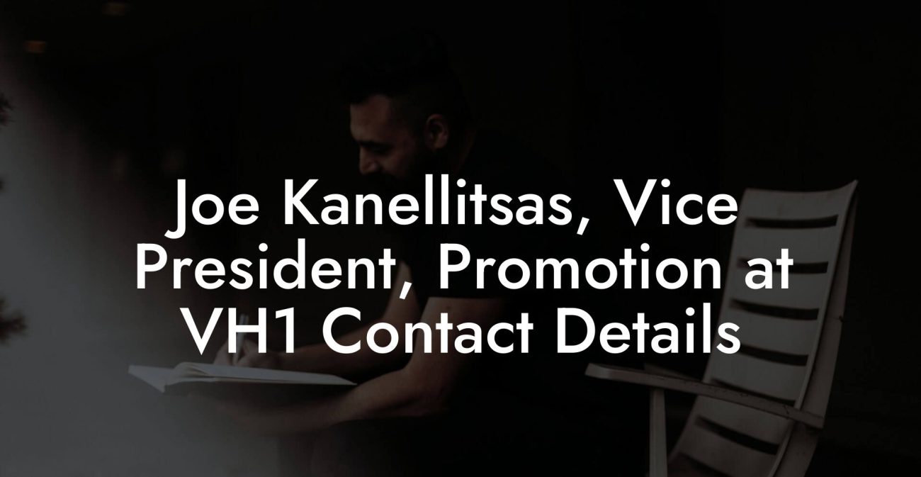 Joe Kanellitsas, Vice President, Promotion at VH1 Contact Details