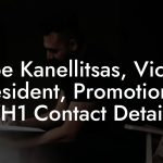 Joe Kanellitsas, Vice President, Promotion at VH1 Contact Details
