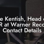 Joe Kentish, Head of A&R at Warner Records Contact Details