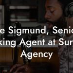 Joe Sigmund, Senior Booking Agent at Surefire Agency