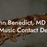 John Benedict, MD at Just Music Contact Details