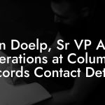 John Doelp, Sr VP A&R Operations at Columbia Records Contact Details