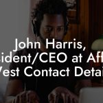 John Harris, President/CEO at Affinity West Contact Details
