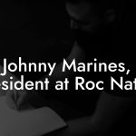 Johnny Marines, President at Roc Nation