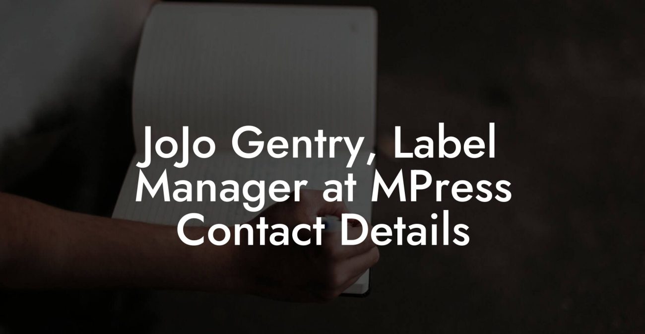 JoJo Gentry, Label Manager at MPress Contact Details