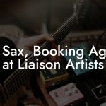 Jon Sax, Booking Agent at Liaison Artists