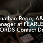 Jonathan Rego, A&R Manager at FEARLESS RECORDS Contact Details