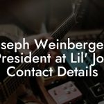 Joseph Weinberger, President at Lil' Joe Contact Details