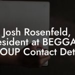 Josh Rosenfeld, President at BEGGARS GROUP Contact Details