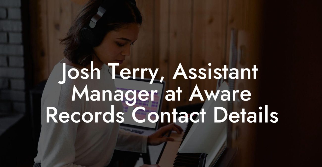 Josh Terry, Assistant Manager at Aware Records Contact Details