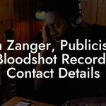 Josh Zanger, Publicist at Bloodshot Records Contact Details