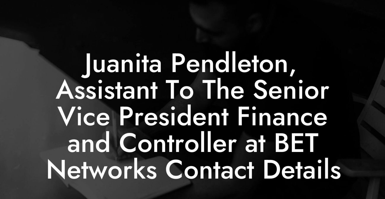 Juanita Pendleton, Assistant To The Senior Vice President Finance and Controller at BET Networks Contact Details