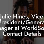 Julie Hines, Vice President/General Manager at WorldSound Contact Details