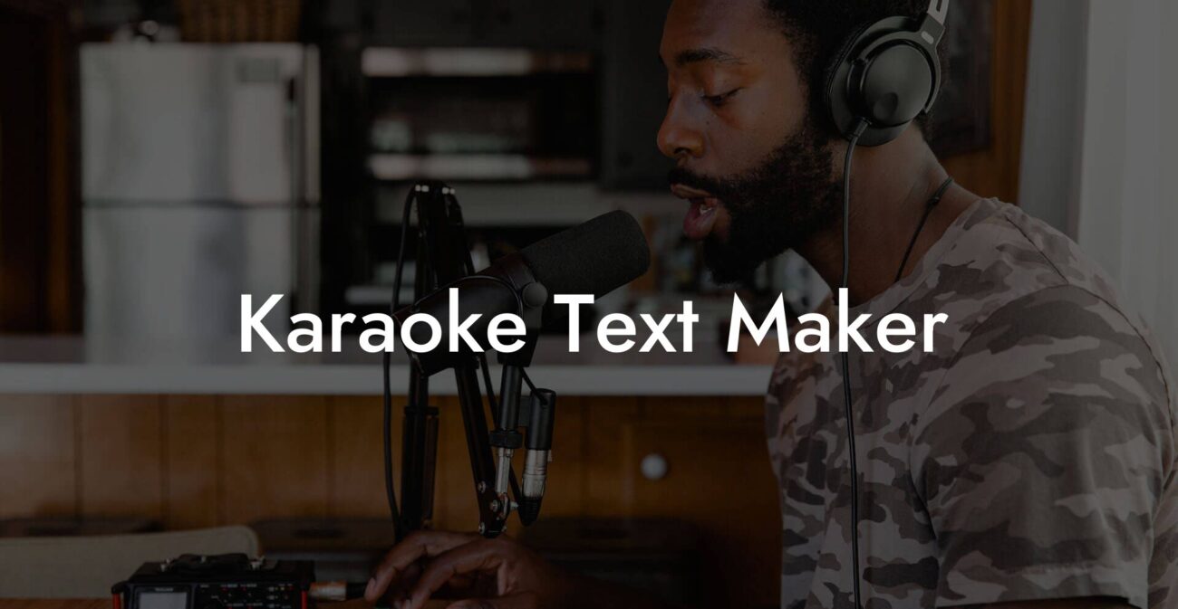 karaoke text maker lyric assistant