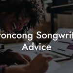 Keroncong Songwriting Advice