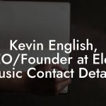 Kevin English, CEO/Founder at Eleet Music Contact Details