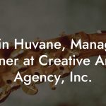 Kevin Huvane, Managing Partner at Creative Artists Agency, Inc.