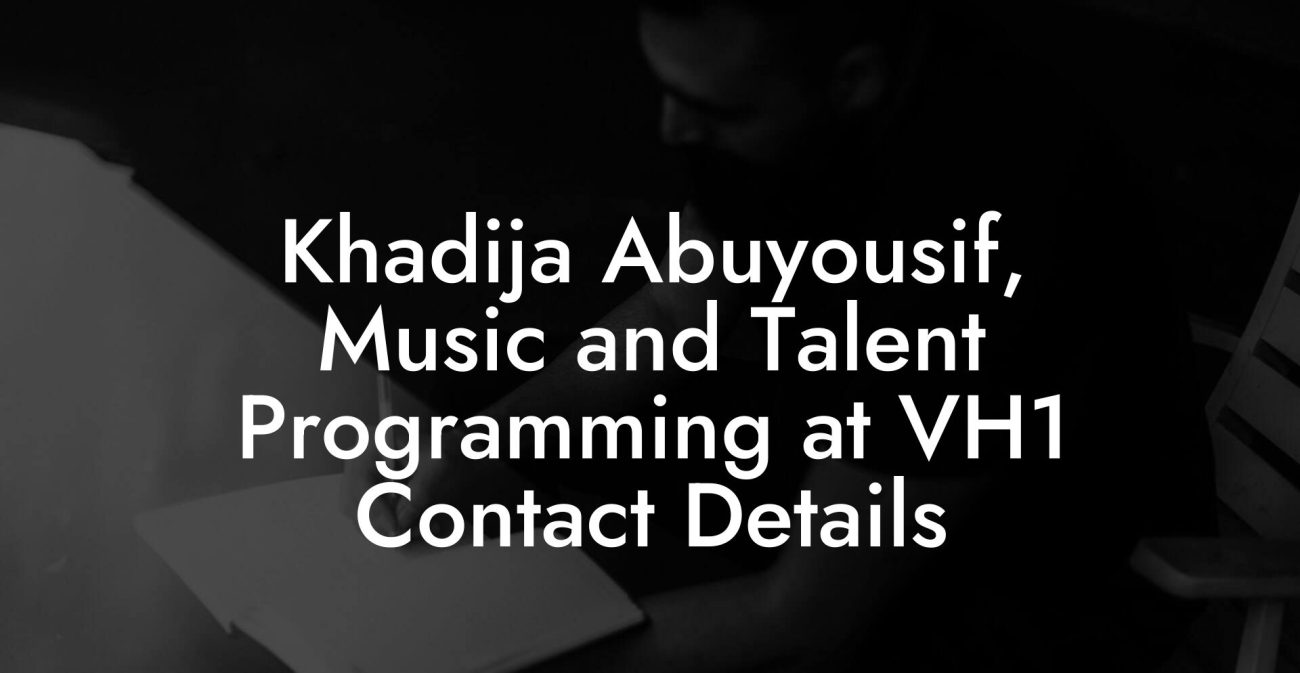 Khadija Abuyousif, Music and Talent Programming at VH1 Contact Details