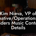Kim Nieva, VP of Creative/Operations at Anders Music Contact Details