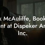 Kirk McAuliffe, Booking Agent at Dispeker Artists Inc.