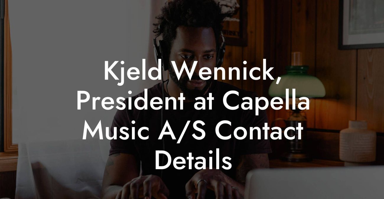 Kjeld Wennick, President at Capella Music A/S Contact Details