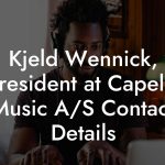 Kjeld Wennick, President at Capella Music A/S Contact Details