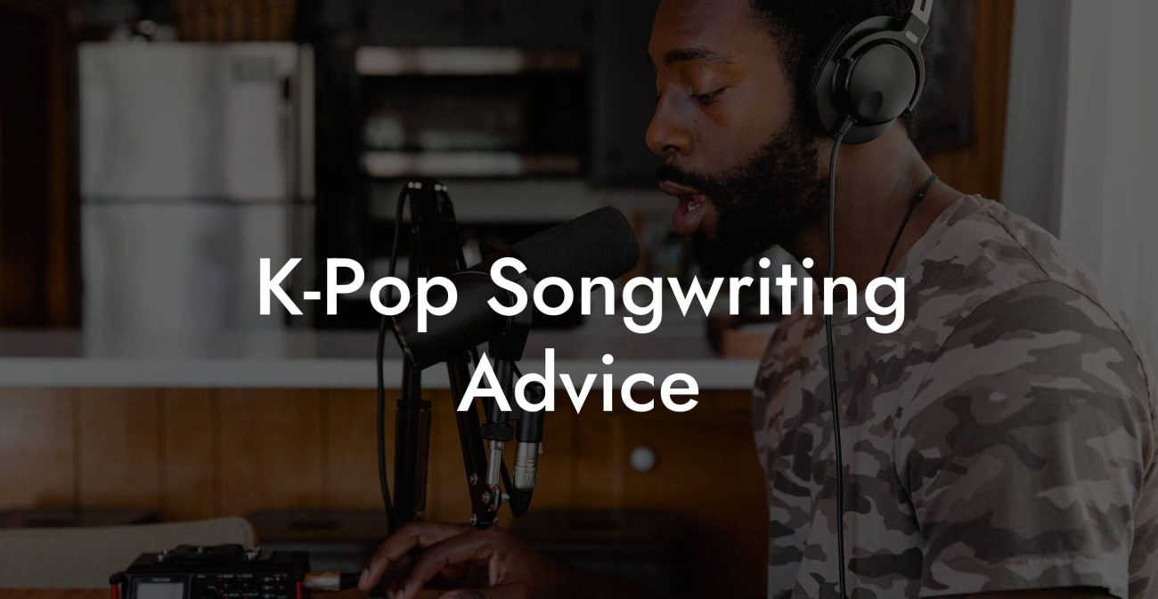 K-Pop Songwriting Advice