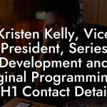 Kristen Kelly, Vice President, Series Development and Original Programming at VH1 Contact Details