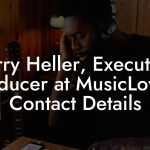Larry Heller, Executive Producer at MusicLovers Contact Details
