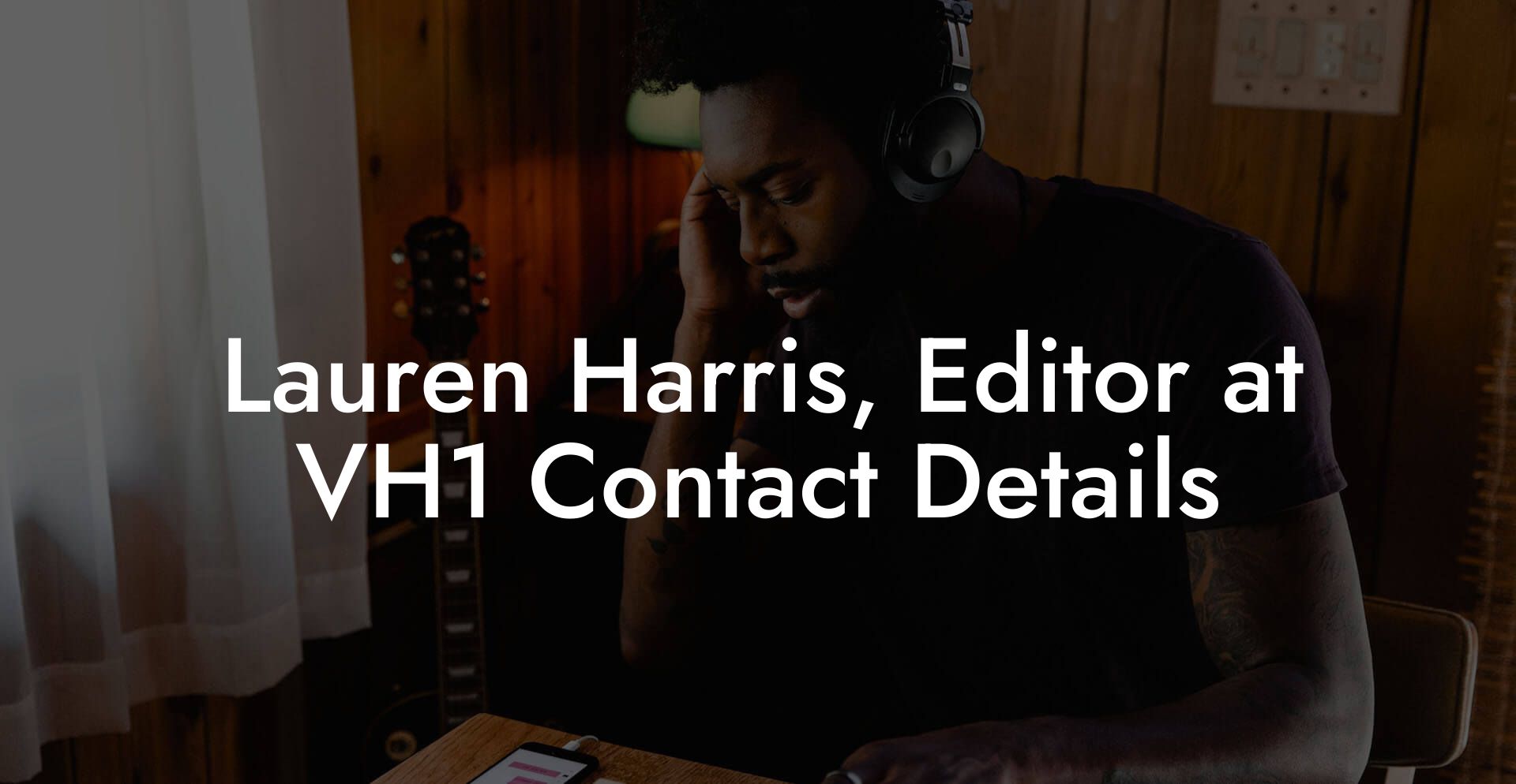 Lauren Harris, Editor at VH1 Contact Details