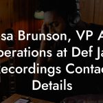 Leesa Brunson, VP A&R Operations at Def Jam Recordings Contact Details