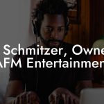 Len Schmitzer, Owner at AFM Entertainment