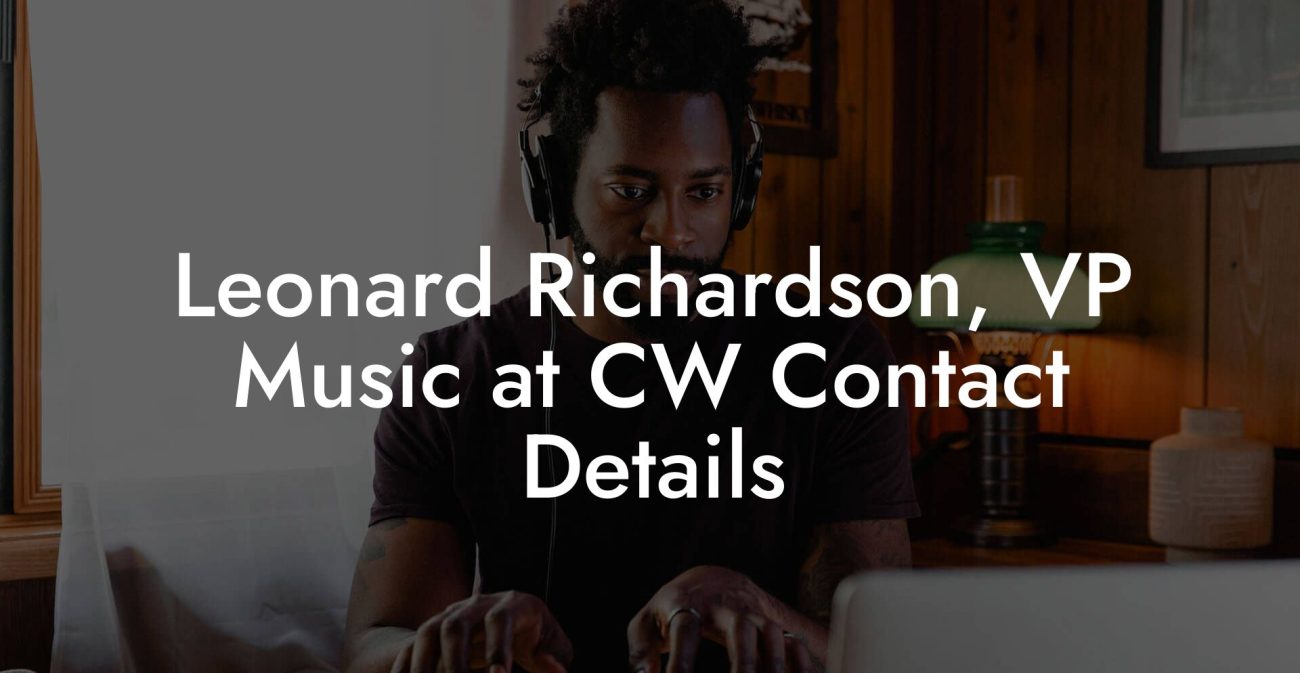 Leonard Richardson, VP Music at CW Contact Details