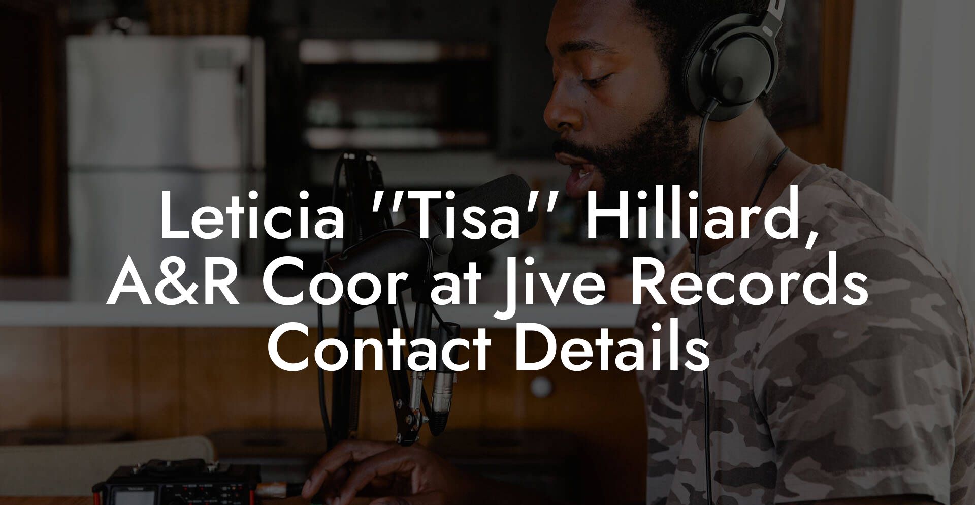 Leticia ''Tisa'' Hilliard, A&R Coor at Jive Records Contact Details