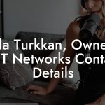 Leyla Turkkan, Owner at BET Networks Contact Details