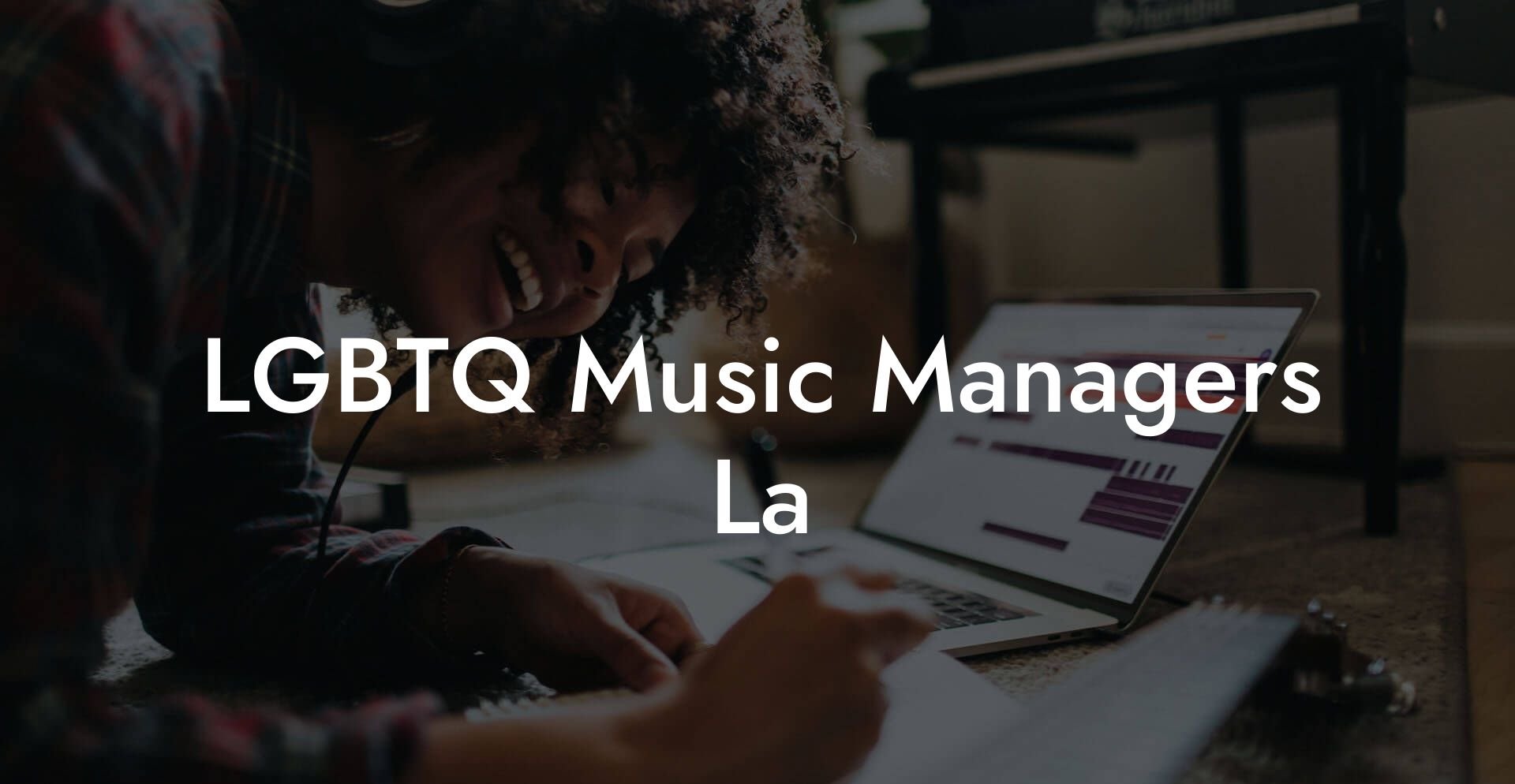 LGBTQ Music Managers La