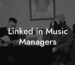 Linked in Music Managers