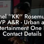 Lionel ''KK'' Rosemund, VP A&R - Urban at Entertainment One Ltd Contact Details