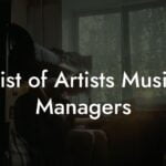 List of Artists Music Managers